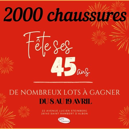 🎉 2000 Chaussures fête ses 45 ans 🎉
