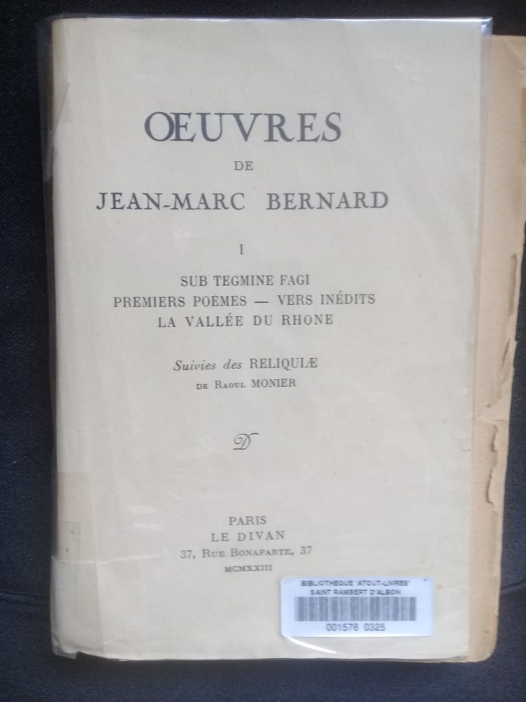 Jean-Marc Bernard – Le Poète dauphinois de Saint-Rambert-d’Albon