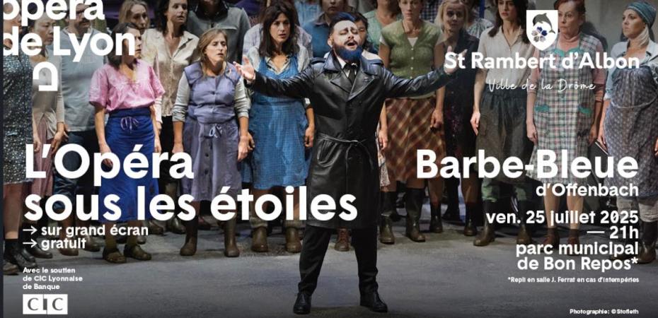 🎶✨ « L’Opéra sous les étoiles » revient à Saint-Rambert-d’Albon ! Gratuit et magique 🌌
