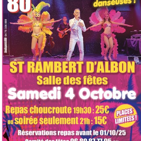 Soirée Choucroute & Années 80 à Saint-Rambert-d’Albon : Ambiance garantie le 4 octobre 2025 !