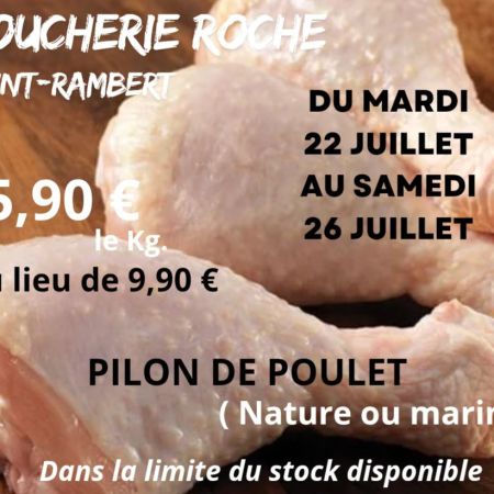 Du 22 au 26 juillet, la Boucherie Roche de Saint-Rambert-d’Albon propose une offre alléchante sur les pilons de poulet, disponibles natures ou marinés.