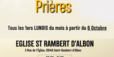 Soirées mensuelles de louange, adoration et prières à l'église Saint-Blaise de Saint-Rambert-d'Albon (26140). Chaque 1er lundi du mois à 20h. Ouvert à tous pour un moment de paix et de ressourcement spirituel.