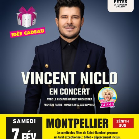 Concert Vincent Niclo à Montpellier (Zénith Sud) le 7 fév. 2026, organisé par le Comité des Fêtes de St-Rambert. 80€ : billet + bus AR. Réservez vos dernières places au 06 80 87 77 95.