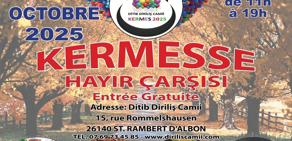 La mosquée DITIB Diriliş Camii organise sa kermesse le 25 octobre 2025 à Saint-Rambert-d’Albon. Entrée gratuite, spécialités turques, ambiance conviviale et partage pour tous.