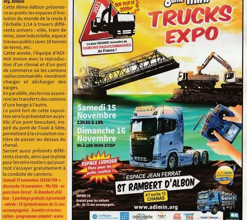 Le 8ème Mini Trucks Expo arrive à St-Rambert-d'Albon (15-16 Nov.) ! +2000m² de camions RC, pont basculant et espace ludique. Espace Jean Ferrat. Entrée 5€.