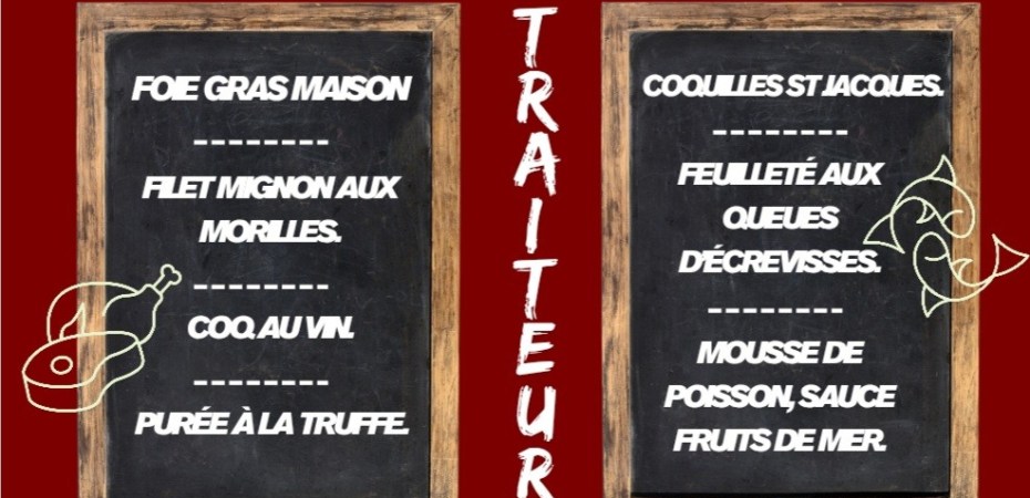 La Boucherie Roche (St-Rambert-d'Albon) propose sa carte Traiteur Spéciale Toussaint (31 oct. & 1er nov.) : Foie gras, Filet mignon aux morilles, Coquilles St Jacques, Purée truffée. Commandes : 04 75 23 64 69.