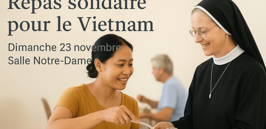 Repas solidaire le 23 novembre 2025 à Saint-Rambert d'Albon pour les victimes du typhon Kalmaegi au Vietnam. 18€, 100% reversés. Inscription avant le 21/11.