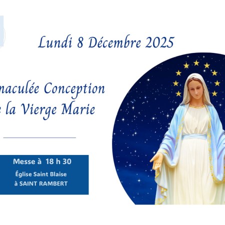 Célébration de l'Immaculée Conception le 8 décembre 2025 à Saint-Rambert-d'Albon : messe solennelle à 18h30 en l'église Saint-Blaise. Découvrez l'histoire de la Fête des Lumières et la tradition des lumignons.