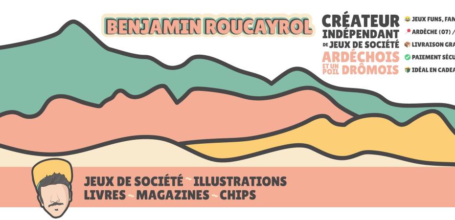 Benjamin Roucayrol : L'Art du Jeu "Made in Drôme-Ardèche"